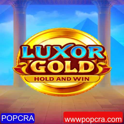 Descubra o Fascinante Mundo de LuxorGold com a POPCRA